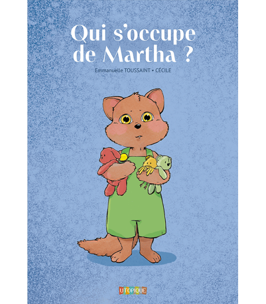 Ui s'ocupes de Martha - Mme TOUSSAINT - AFIREM - Couverture